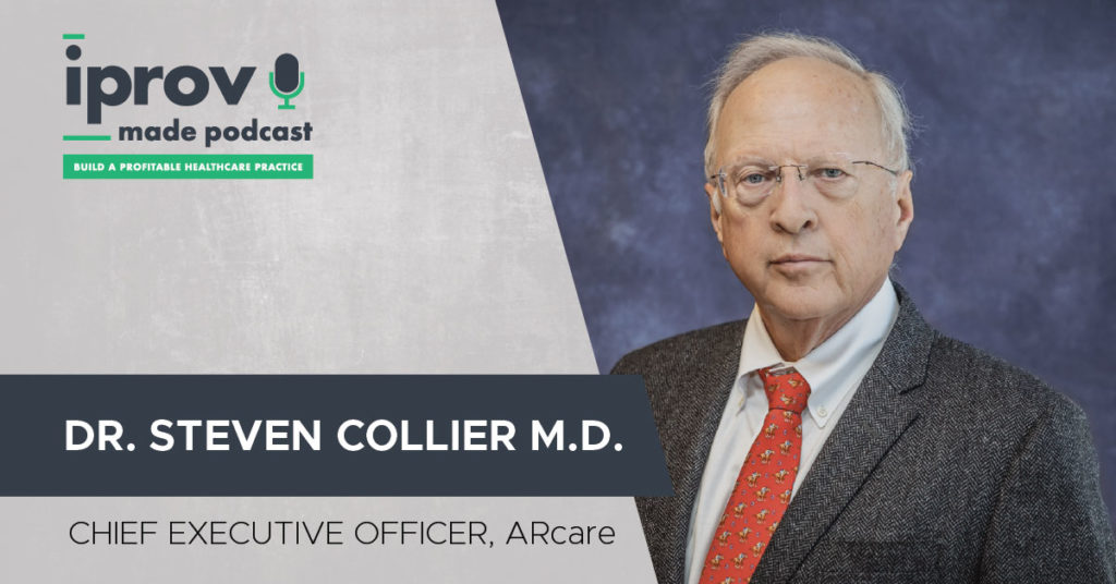 Dr. Collier, MD, Chief Executive Officer of ARcare