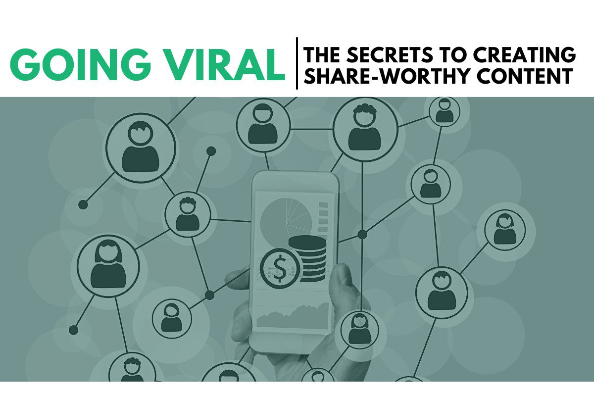 The Secrets of Creating ‘Viral’ Share-Worthy Content cover