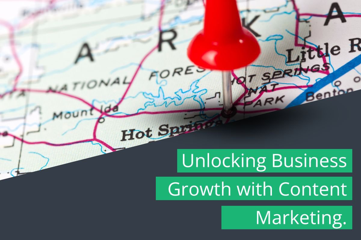 Unlock Growth with Content Marketing: Strategies for Arkansas Small Businesses cover