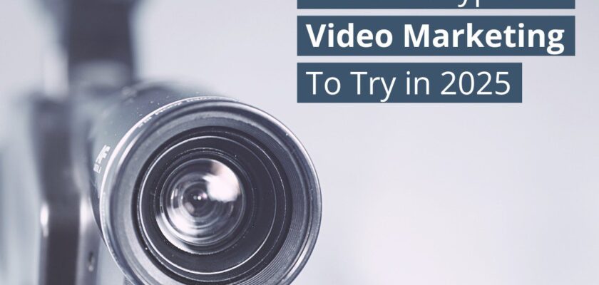 The Best Types of Video Marketing to Try in 2025 cover